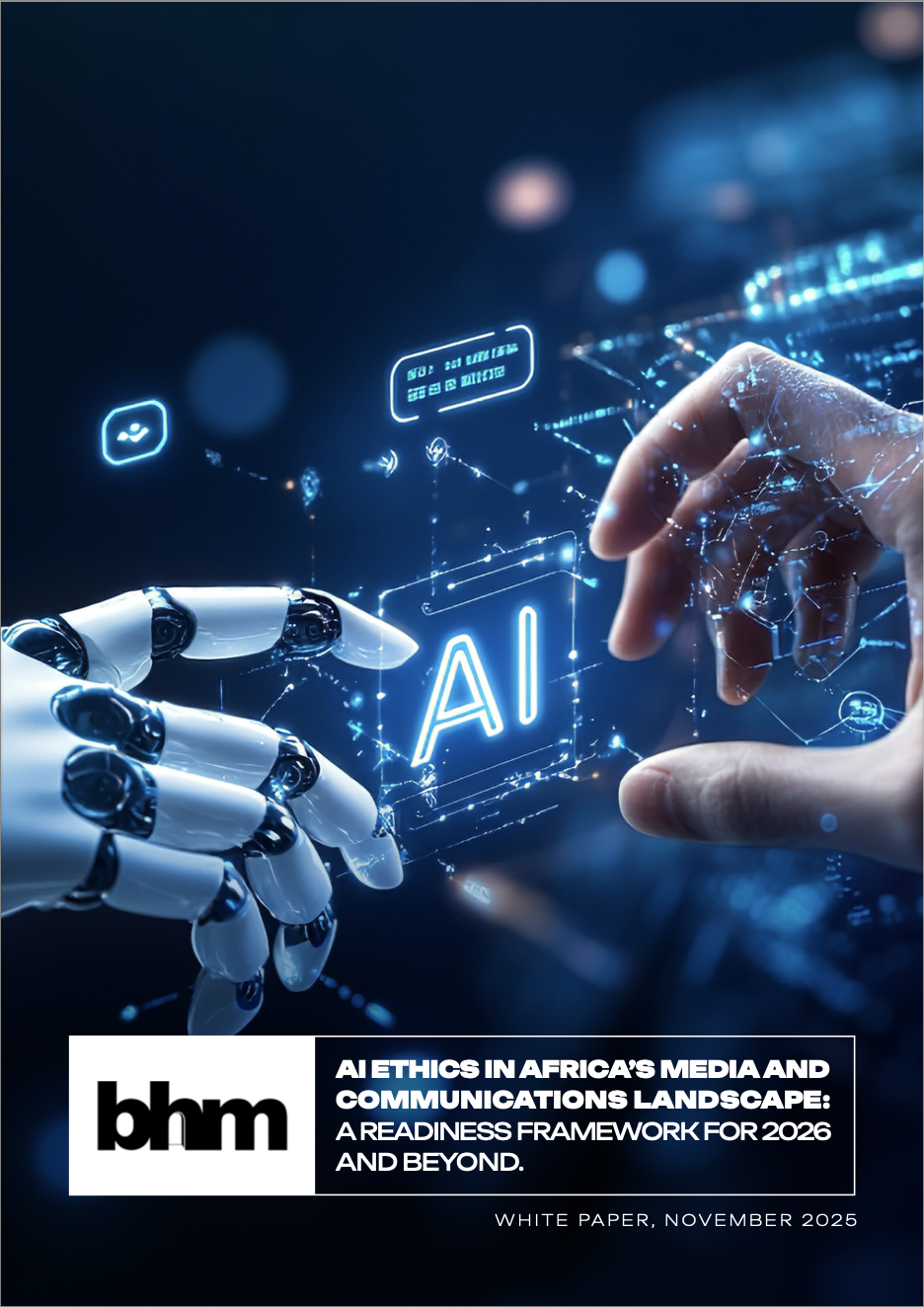 AI White Paper Cover White Paper on AI Ethics in Africa's Media and Communications Landscape: A Readiness Framework for 2026 & Beyond