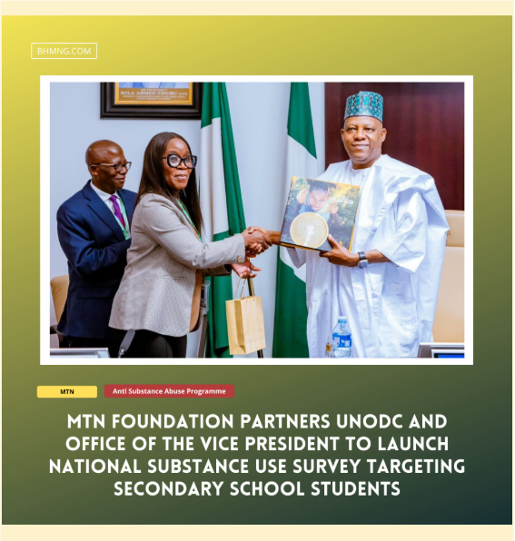 MTN Foundation Targets In-School Drug Abuse Through National Substance Use Survey